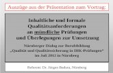 Inhaltliche und formale Qualitätsanforderungen an ... · z. B. Kaufmann/frau für Versicherungen und Finanzen (2 Gespräche) Die Bundeseinheitlichkeit der kaufmännischen Berufsausbildung