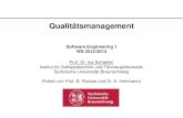 Software Engineering 1 WS 2012/2013 - TU Braunschweig · Pareto-Prinzip Fenton/Ohlsson 2000 und andere empirische Untersuchungen: • 20 % der Module sind verantwortlich für 60 %