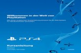 Willkommen in der Welt von PlayStation · Willkommen in der Welt von PlayStation ... wie zu Informationen über gewonnene Trophäen, zu neuen Mitteilungen, zu Freunden und zu ...