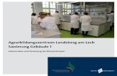 Agrarbildungszentrum Landsberg am Lech Sanierung fileBestandsaufnahme der Labore, IB Moser & Jais Erstellung von Varianten für die Sanierung der Labore 1. Variante Sanierung des Bestandes,