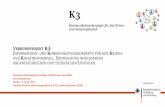 V K3: I K . E L - sifo.de · INFORMATIONS- UND KOMMUNIKATIONSKONZEPTE FÜR DEN KRISEN- UND KATASTROPHENFALL. E ... • Szenario 2: Erweiterung des ersten Szenarios um ... Projekt