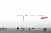 Wenn die Küste küsst - edition-lichtblick.de€¦ · BBK Ostfriesland „Küste“ und dem ... Es sind figürliche wie auch abstrakte ... Gewiss, es finden sich in den Bildkom-positionen