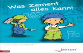 Zement und Beton in der Volksschulebetonmarketing.at/download.php?datei=was_zement_alles_kann_vs.pdf · Fax: +43/(01) 714 66 85-26 E-Mail: zement@zement-beton.co.at ... Druck: FRIEDRICH