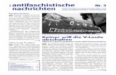 :antifaschistische Nr.3 nachrichten · nalistischen Front, Meinolf Schönborn, anwesend und spielte eine aktive Rolle. Ge-meinsam mit einem „Kamera-den“ vertrieb er bei der Veran-