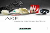 AKF - arburg.com · formgebendes Spritzgießwerkzeug. Ab Losgröße 1. Aus dieser Ausgangsbasis ergeben sich interessante Vorteile: • Materialvielfalt – keine vorkonfektio-nierten