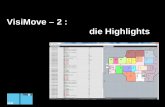 VisiMove – 2 : die Highlights · neu integrierte Funktionen wie Text, Tabelle, Präsentation, Terminplanung Schnittstelle für Zusatzprogrammierung unter Java script Mobilität:
