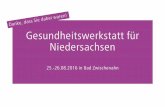 Gesundheitswerkstatt für Niedersachsen 09.09..pdf · Key Note – Rebecca Niazi-Shahabi „Ich bleib so scheiße wie ich bin“