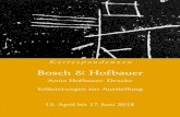 Bosch & Hofbauer - akademiegalerie.at · den der Kleinbürger von Bertolt Brecht (1933). Was wollte Bosch erreichen, als er Kreaturen wie »Kopffüßler« und aller- ... volle Darstellung