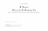 Rainer Kobin Das Kochbuch Internetfassungkochbares.de/CONTENT/DOWNLOAD/das_kochbuch_rainer_kobin.pdf · 2005-11-30 · Bearbeitet und korrigiert für das Internet als pdf-Datei, da