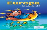 Inhalt - EUROPE Direkt Informationszentren Erzgebirgeeuinfo.wfe.eu/csdata/download/1/de/europa_kinderleicht_1713.pdf · Polen oder Tschechien, Frankreich, Italien, Spanien oder Österreich.