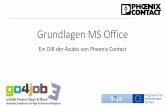 Grundlagen MS Office - Grundlagen MS    â€¢ Erste Schritte mit PowerPoint â€¢ Speichern