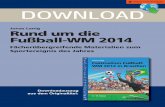 Jonas Lanig Rund um die Fußball-WM 2014 - persen.de · Jonas Lanig Rund um die Fußball-WM 2014 Fächerübergreifende Materialien zum Sportereignis des Jahres DOWNLOAD Downloadauszug