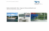 Merkblatt für Sportbootfahrer - wsa-kiel.wsv.de · era r porooahrer 3 Sehr geehrte Sportbootfahrerin, sehr geehrter Sportbootfahrer! Sie wollen den Nord-Ostsee-Kanal (NOK) im engen