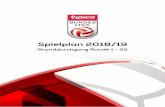 Spielplan 2018/19 Datum Uhrzeit Heimklub Gastklub Fr. 27.07.2018 20:45 FK Austria Wien - FC Wacker Innsbruck SK Puntigamer Sturm Graz - TSV Prolactal Hartberg CASHPOINT SCR Altach