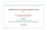 Einführung in die Energiewirtschaft · PDF fileEinführung in die Energiewirtschaft EW I Prof. Dr. Christian von Hirschhausen ... Exergie ist derjenige Teil der Energie, der sich