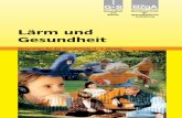 Lärm und Gesundheit - Grundschule - Schule der … · Lärm und Gesundheit Materialien für die Grundschule (1. bis 4. Klasse) von Johann-Wolfgang Landsberg-Becher Kerstin Ehrhardt