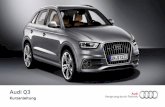 Audi Q3€¦ · Nähere Informationen zu den Kontrollleuchten finden Sie in der Betriebsanleitung Ihres Fahrzeugs.  Audi Q3 Kurzanleitung Deutsch 05.2012 131.562.8U0.00