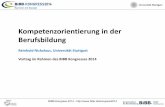 Kompetenzorientierung in der Berufsbildung - Deutschland · 1. Perspektiven auf das Thema Kompetenzorientierung als zentrale Leitlinie der Um- und Ausgestaltung beruflicher Bildungspraxis