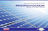 iNFoRMatioNSBRoSC hÜRE Photovoltaik - PV-Schule · Die Spannung, die an einer einzelnen Zelle bei voller Sonneneinstrahlung entsteht, beträgt rund 0,5 Volt. Wenn nun viele kleine