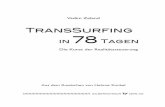 TransSurfing in 78 Tagen - silberschnur.de · Aus dem Russischen von Helmut Kunkel IIIIIIIIIIIIIIIIIIIIIIIIIIIIIIIIIIIIIIIIIIIIIIII Vadim Zeland TransSurfing in 78 Tagen Die Kunst