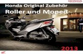 Honda Original Zubehör Roller und Mopedat.honda.de/pdf/Zubehoer_Roller_2013.pdf · Averto Alarmanlage Alarmsystem mit 118db Sirene, ... Berücksichtigen Sie die technischen Möglichkeiten