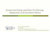 Zusammenhang zwischen Ernährung, Adipositas … Schicht für Männer und Frauen Quelle: Max Rubner‐Institut (Hrsg.) (2008): Nationale Verzehrsstudie II. Ergebnisbericht Teil 2.