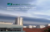 Hochwasser und Starkregen - ICWRGC · Maßnahmen zur Vorsorge und Schadensminderung ... Hochwasser und Starkregen – Gefahren – Risiken – Vorsorge und Schutz 7 / 39 3.3 ...