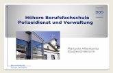 Höhere Berufsfachschule Polizeidienst ... - bbs-lahnstein… · Berufsbildende Schule Lahnstein Informationsbereiche 2 Vorstellung der BBS Lahnstein Wege zur Polizei Voraussetzungen