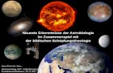 Neueste Erkenntnisse der Astrobiologie Im … · In der Finsternis kam es durch die Gravitation zu Zusammenballungen ... Zu Anfang war die Erde ein Glutball, ... Mond und die Sterne
