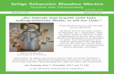 Selige Schwester Blandine Merten - blandinenarchiv.deblandinenarchiv.de/wp-content/uploads/2017/10/Rundbrief_195.pdf · Seit Dezember habe ich zu Schwester Blandi-ne gebetet, ...