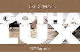 GOTHA - quadraline.rsquadraline.rs/download/catalogo_gotha_lux_1.pdf · Die Oberflächen von Gotha Lux machen jeden Raum einzigartig und hell, in ausgewogener Harmonie kontrastreicher