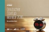Deutscher Startup Monitor 2016 · DSM 2016 | 3 Vorwort des Initiators. Der Deutsche Startup Monitor (DSM) hat sich mit seiner vierten Auflage als . die. Studie zu Startups in Deutsch-