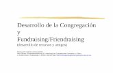 Desarrollo de la Congregación y Fundraising/Friendraising · Colaborar como donante habitual ... Aumento de las donaciones en especial por confianza en organizaciones que se desempeñan