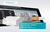 Gebäudesystem- technik KNX ·  Gebäudesystem-technik KNX Produktkatalog gültig ab 1. April 2017 Der weltweite Standard für Haus- und Gebäude- systemtechnik