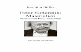 Peter Sloterdijk: Materialien - Homepage von Joachim …joachimstiller.de/download/philosophie_sloterdijk.pdf · Wiki: Peter Sloterdijk Peter Sloterdijk [ slo tɐ da ɪ k] (* 26.