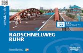 RADSCHNELLWEG RUHR · von der Metropole Ruhr mit dem Rad-schnellweg Ruhr ausgesendet wird! Karola Geiß-Netthöfel Regionaldirektorin Regionalverband Ruhr Martin Tönnes Bereichsleiter