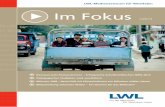 Fokus 1 2012 14.3 innen internet - LWL-Startseite · download unserer Fotografien ohne ... versität Münster hat mir im Februar in ... Jahre 2001 mein Abitur gemacht. Im