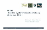 TBMR - flexible Systemwiederherstellung direkt aus TSM - IN DATA STORAGE Was ist Bare Machine Recovery? BMR ist ein Wiederherstellungs-Verfahren, das nach einem Systemausfall den letzten