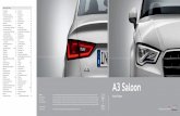 Vorsprung durch Technik - Audicontent.audi.fi/esitteet/A3_Lim_18_Megazine/A3_Saloon_18_2013_03.pdf · Audi Audi A3 Saloon Vorsprung durch Technik AUDI AG 85045 Ingolstadt Valid from