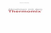 Abnehmen mit dem Thermomix - Weltbild.ch · sem Buch wurden für den Thermomix® TM5 entwickelt und mit diesem getestet. Bitte beachten Sie: Der Mix-topf des Thermomix ...