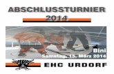 ABSCHLUSSTURNIER 2014 - EHC Urdorf | Startseitedetailplaene/turniere/bambini/Bini_2014.pdf · 10 Hubmann Fabrice 07 9 Embacher Janis 05 15 Iten Philip 06 2 Wirth Livio 06 3 Mettler