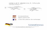UNI-LIFT 3500 CLT / PLUS - nussbaum-france.com · Ersatzteilliste/Spare part list/Liste des piéces de rechange UNI-LIFT CLT / Plus - 2 - Die Ersatzteile müssen den vom Hersteller