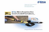 PSI Mechanische Rohrkupplungen - Rohrleitungsbauzubehoer · EN 1555-3, ISO 12176, EN 682 und DG-7521BS0052. Zertiﬁziert nach DVGW VP 600. Druckscheibe: Sorgt für gleich-mäßige