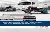 Energieschub für Ihr Geschäft Die Bosch Batterie-Übersicht · 4 Bosch-Batterien für Pkw Ladegeräte Technische Daten BAT 131 Batterie-Nennspannung 6 V / 12 V Anwendung Pkw, Nfz,