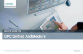 OPC Unified Architecture - Siemens AG · OPC UA – Data Access entkoppelt die Einbindung eines Geräts (z.B. Steuerung) von seinen Datenelementen (Variablen) Jedes Item beinhaltet