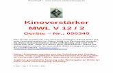 Kinoverstärker MWL V 12 / 2 - rainers-elektronikpage.derainers-elektronikpage.de/Eigene-Dokumentationen/Kinoverstarker... · die Ruhestromeinstellung der Röhren AL4 muss lt. Datenblatt