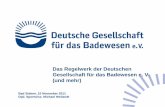 Das Regelwerk der Deutschen Gesellschaft für das Badewesen ... · R 94.11 Muster eines Vertrages über die Übernahme der Wasseraufsicht im Rahmen der Verkehrssicherungspflicht in