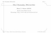 DieChomsky–Hierarchie - Ruhr-Universität Bochum · Die Chomsky–Hierarchie Slide 4 Zeichenfolgen Σ+ = Menge der nicht–leeren Zeichenfolgen ¨uber Alphabet Σ. Die Elemente