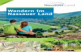 Wandern im Nassauer Land - nassau-touristik.de · 3 Ein Geheimtipp unter Wanderfreunden ist das „Nassauer Land“ mit seinen wild romantischen Seitentälern. Die Vielzahl der Wandermöglichkeiten