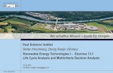 Renewable Energy Technologies I – Exercise 13.1 Life Cycle Analysis … · Wir schaffen Wissen – heute für morgen PSI, 22. Dezember 2016 Paul Scherrer Institut Renewable Energy